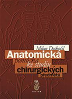 Anatomická pomůcka ke studiu chirurgických předmětů