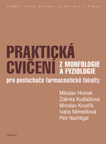 Praktická cvičení z morfologie a fyziologie 