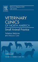 Palliative Medicine and Hospice Care, An Issue of Veterinary Clinics