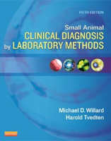 Small Animal Clinical Diagnosis by Laboratory Methods 5e
