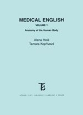 Medical English. Volume 1. Anatomy of the Human Body 2.vyd.