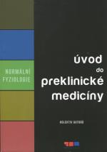 Normální fyziologie. Úvod do preklinické medicíny