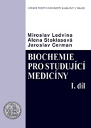 Biochemie pro studující medicíny 1+2