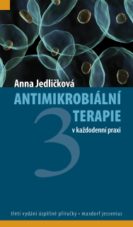 Antimikrobiální terapie v každodenní praxi, 3.vyd.