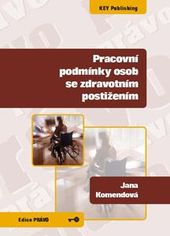 Pracovní podmínky osob se zdravotním postižením