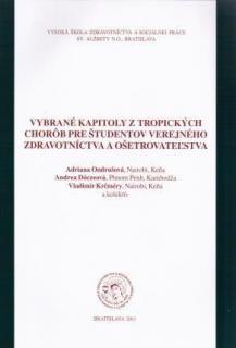 Vybrané kapitoly z tropických chorôb pre študentov verejného zdravotníctva a 