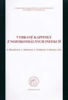 Vybrané kapitoly z nozokomiálnych infekcií