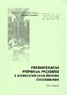 Předoperační příprava pacientů s kardiovaskulárními chorobami