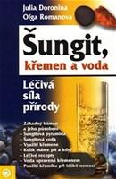 Šungit, křemen a voda - Léčivá síla přírody