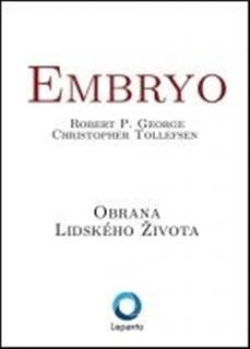 Embryo - Obrana lidského života