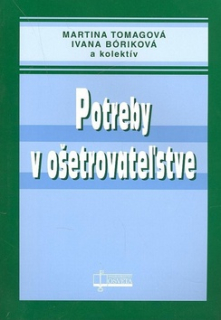 Potreby v ošetrovateľstve