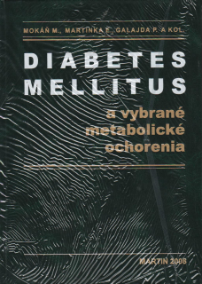 Diabetes mellitus a vybrané metabolické ochorenia