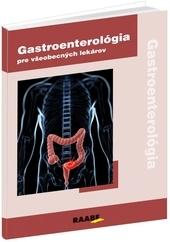 Gastroenterológia pre všeobecných lekárov