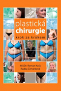 Plastická chirurgie krok za krokem