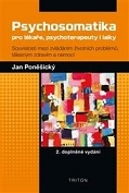 Psychosomatika pro lékaře, psychoterapeuty i laiky 2. vydání