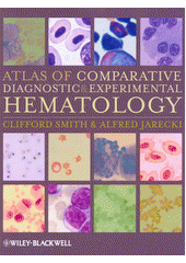 Atlas of Comparative Diagnostic and Experimental Hematology 2e