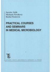 Practical Courses and Seminars in Medical Microbiology