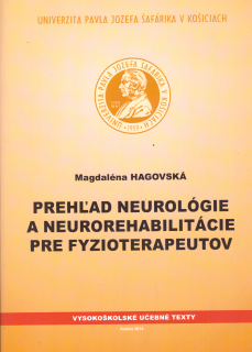 Prehľad neurológie a neurorehabilitácie pre fyzioterapeutov 2. vydanie