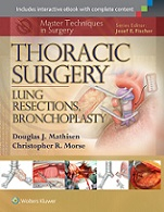 Master Techniques in Surgery: Thoracic Surgery: Lung Resections, Bronchoplasty