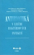 Antibiotiká v liečbe baktériových infekcií