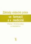 Základy vědecké práce ve farmacii a v medicíně