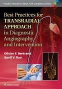 Best Practices for Transradial Approach in Diagnostic AngiographyandIntervention
