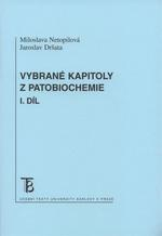 Vybrané kapitoly z patobiochemie I.díl