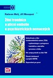 Žilní trombóza a plicní embolie u psychiatrických nemocných