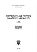 Ošetřovatelské postupy založené na důkazech. 2. díl