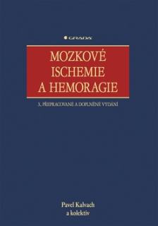 Mozkové ischemie a hemoragie, 3.vyd.