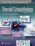 Thyroid Cytopathology: An Atlas and Text