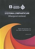 Systema Lymphaticum (Miazgová sústava)
