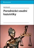 Porodnické soudní kazuistiky