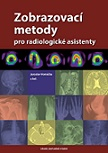 Zobrazovací metody pro radiologické asistenty, 2. vydání 