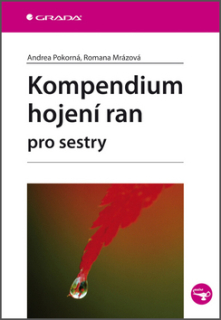 Kompendium hojení ran pro sestry