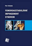 Femoroacetabulární impingement syndrom 