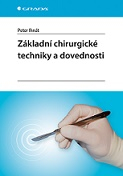 Základní chirurgické techniky a dovednosti