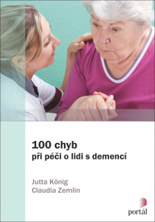 100 chyb při péči o lidi s demencí