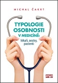 Typologie osobnosti v medicíně: lékaři, sestry, pacienti