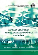 Základy lekárskej, klinickej a laboratórnej biochémie 