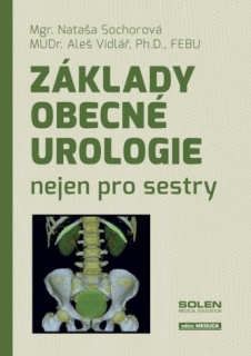 Základy obecné urologie nejen pro sestry