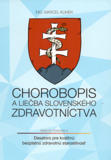 Chorobopis a liečba slovenského zdravotníctva