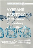 Vybrané kapitoly zo základov zdravotnej starostlivosti