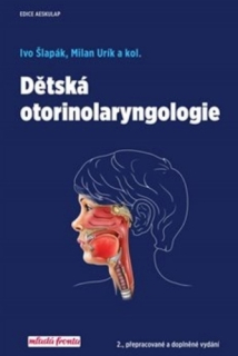 Dětská otorinolaryngologie, 2. vydání