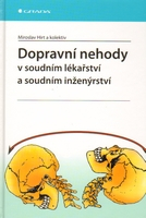 Dopravní nehody v soudním lékařství a soudním inženýrství