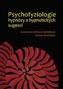 Psychofyziologie hypnózy a hypnotických sugescí