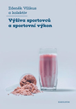 Výživa sportovců a sportovní výkon, 3.vyd.