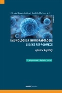 Imunologie a imunopatologie lidské reprodukce 2. vydání