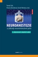 Neuroanestezie a základy neurointenzivní péče 2 vydání