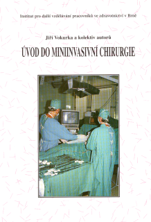 Úvod do miniinvasivní chirurgie